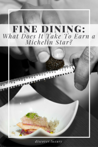Fine Dining What Does it Take to Get a Michelin Star discover.luxury 200x300 - Fine-Dining-What-Does-it-Take-to-Get-a-Michelin-Star-discover.luxury